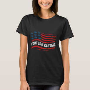 Boating Pontoon Captain Women 4th Of July Pontoon T-Shirt