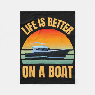 Boating Pontoon Owner Retro Life Is Better On Boat Fleece Blanket