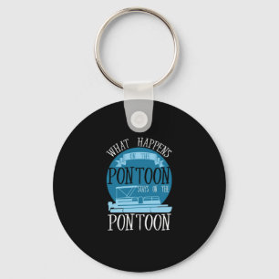 BOATING - What Happens On The Pontoon Key Ring