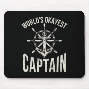 Boating Worlds Okayest Captain Mouse Pad