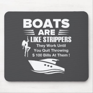 Boats Are Like Funny Sarcastic Cool Saying Quote Mouse Pad