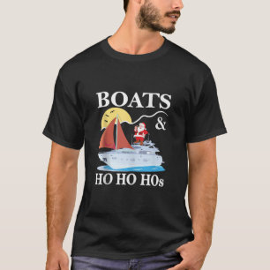 Boats Ho Ho Hos Christmas Pajama Funny Humor Xmas  T-Shirt