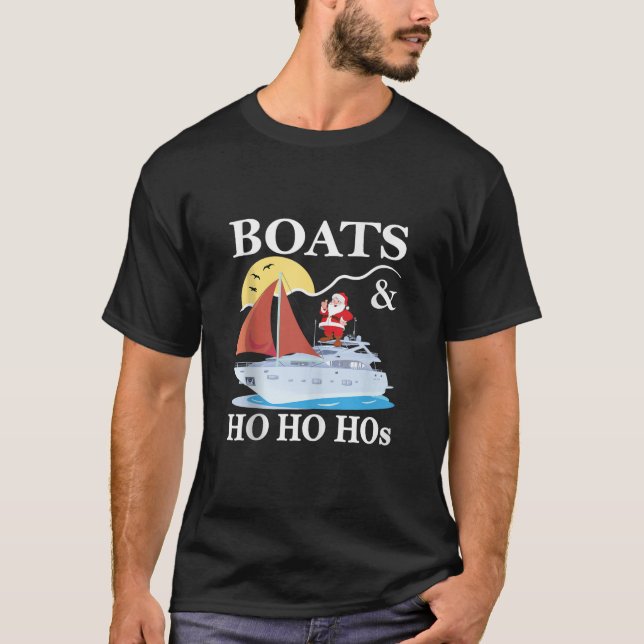Boats Ho Ho Hos Christmas Pajama Funny Humour Xmas T-Shirt (Front)