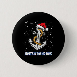 Boats N Ho Ho Hos Christmas Pajama Funny Humour X- 6 Cm Round Badge