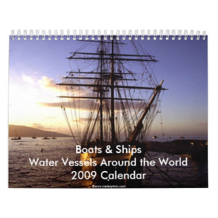 Boats & Ships 2009 Calendar