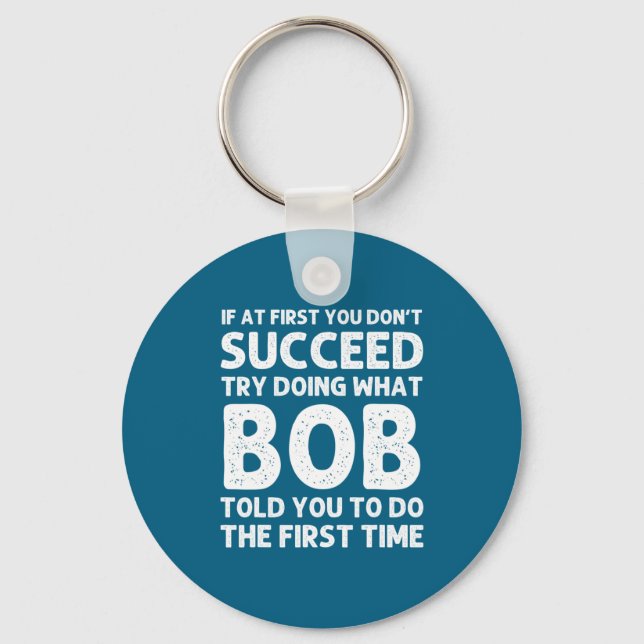 Bob Gift Name D Birthday Funny Christma  Key Ring (Front)