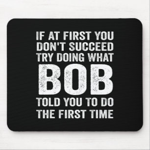 Bob Gift Name Personalised Birthday Fun Christmas Mouse Pad