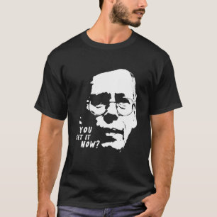 Bob Lazar - You Get it Now? T-Shirt