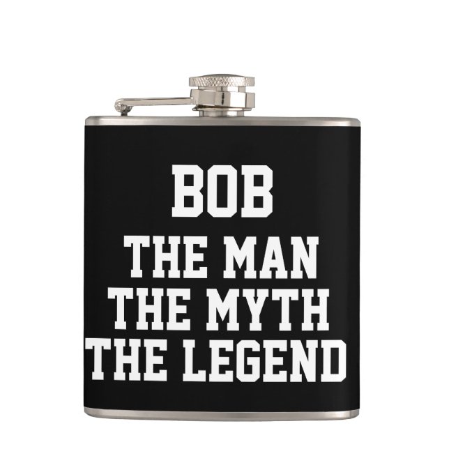 Bob: Man, Myth, Legend Hip Flask (Front)