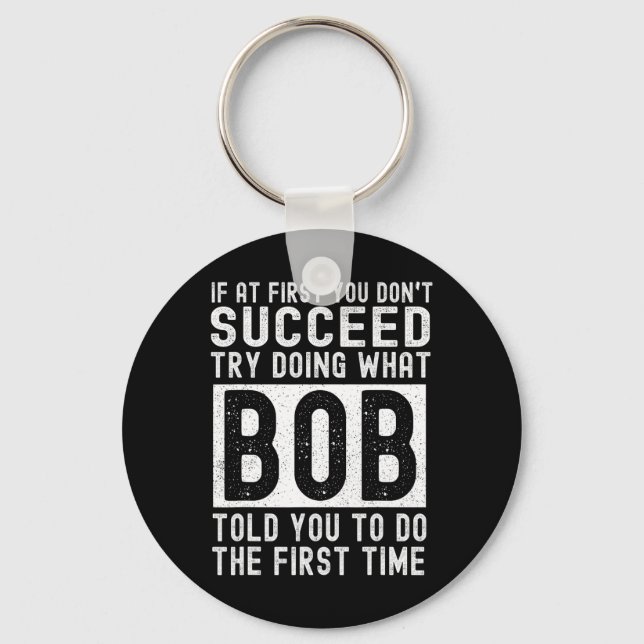 BOB Name Personalised Birthday Fun Christmas Joke  Key Ring (Front)