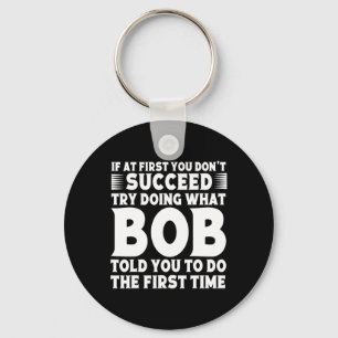 Bob Name Personalised Birthday Fun Christmas Joke  Key Ring
