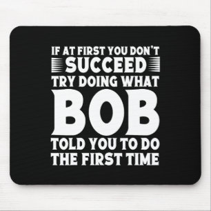BOB Name Personalised Birthday Fun Christmas Joke Mouse Pad