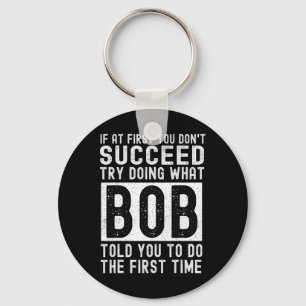 BOB Name Personalized Birthday Fun Christmas Joke  Key Ring