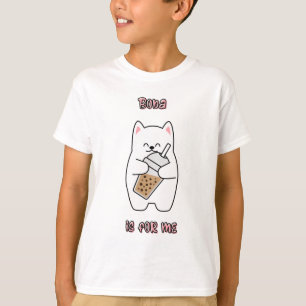 Boba Is For Me T-Shirt