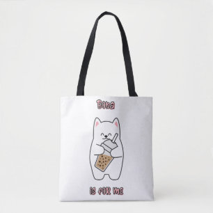 Boba Is For Me Tote Bag