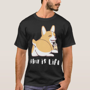 Boba is Life Corgi, Foodie Gift, Boba Tea, horses T-Shirt