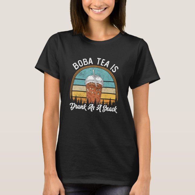 Boba Milk Tea Snacks Bubble Tea Tapioca Pearls Cut T-Shirt (Front)
