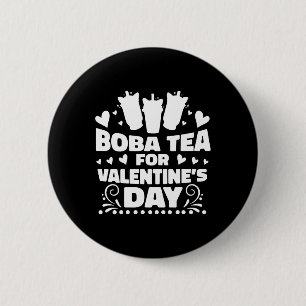 Boba Tea For Valentine's Day Funny Bubble Tea 6 Cm Round Badge