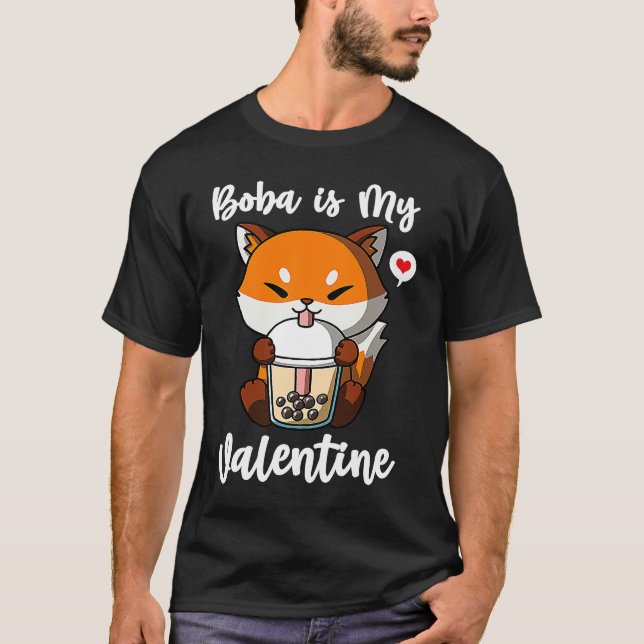 Boba Tea is My Valentine Fox Anti Valentines Day T-Shirt (Front)