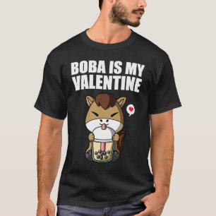 Boba Tea is My Valentine Horse Anti Valentines Day T-Shirt