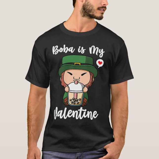 Boba Tea is My Valentine Leprechaun Anti Valentine T-Shirt (Front)