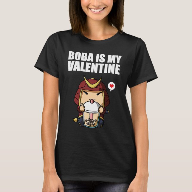 Boba Tea is My Valentine Samurai Anti Valentines D T-Shirt (Front)