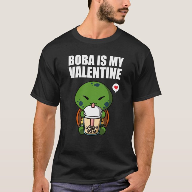 Boba Tea is My Valentine Turtle Anti Valentines Da T-Shirt (Front)