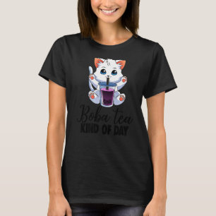 Boba Tea Kind Of Day Cats & Boba Women Boba Tea T-Shirt