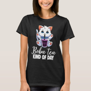 Boba Tea Kind Of Day Cats & Boba Women Boba Tea T-Shirt