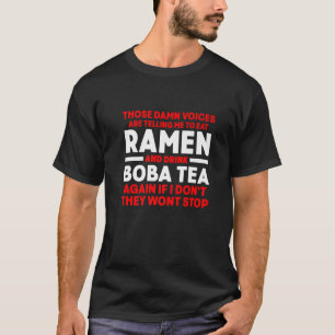 Boba Tea Ramen Cute Kawaii Bubble Milk Tea T-Shirt