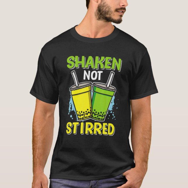 Boba Tea - Shaken Not Stirred Bubble Tea Lovers T-Shirt (Front)