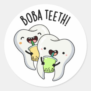 Boba Teeth Funny Boba Tea Pun Classic Round Sticker
