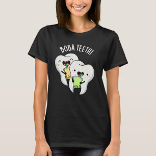 Boba Teeth Funny Boba Tea Pun Dark BG T-Shirt