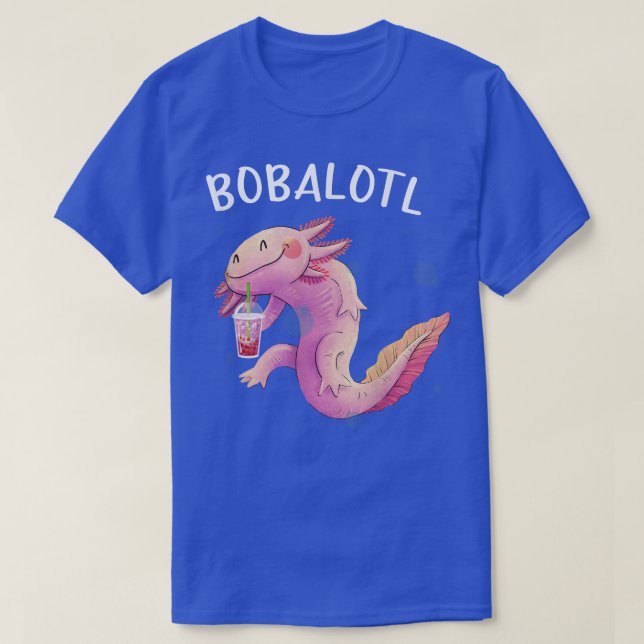 Bobalotl Aolotl Cute aolotl  Lotl Funny Boba Tea L T-Shirt (Design Front)