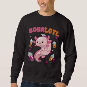 Bobalotl Axolotl Boba Tea Bubble Milk  1 Sweatshirt