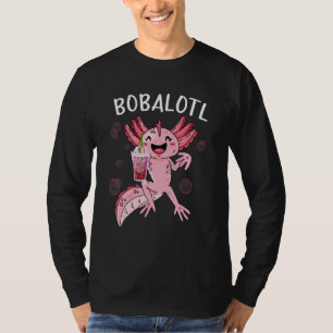 Bobalotl Axolotl Cute Axolotl Drinking Boba Tea T-Shirt
