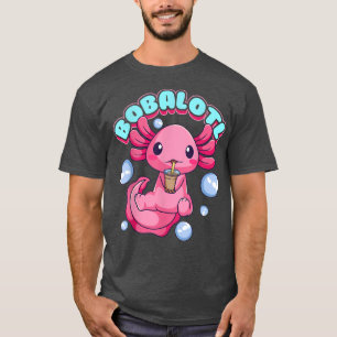 Bobalotl  Cute Kawaii Axolotl Drinking Boba Tea Bu T-Shirt