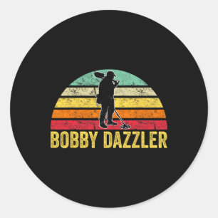 Bobby Dazzler Hunter Funny Hunting Lovers Classic Round Sticker