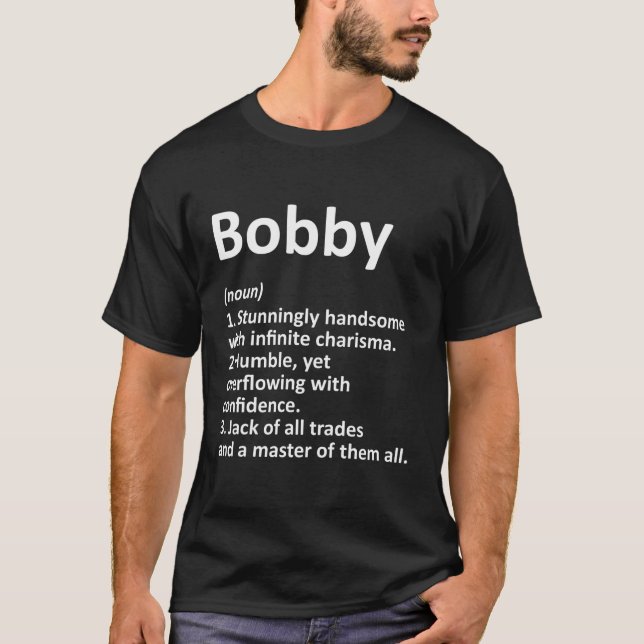 Bobby Definition Personalised Name T-Shirt (Front)