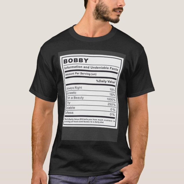 Bobby Information and Undeniable Facts T-Shirt (Front)