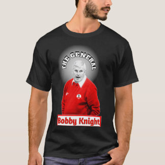 Bobby knight the general TShirt