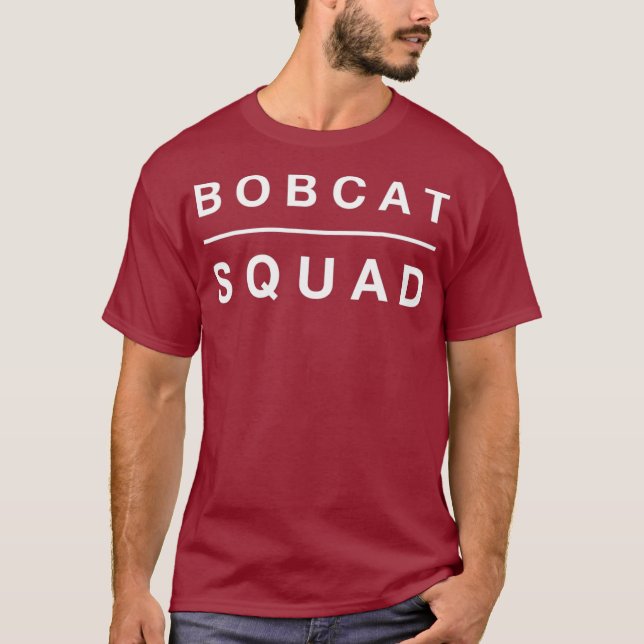 Bobcat Squad T Shirt (Front)