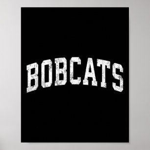 Bobcats Mascot Vintage Athletic Sports Name Design Poster
