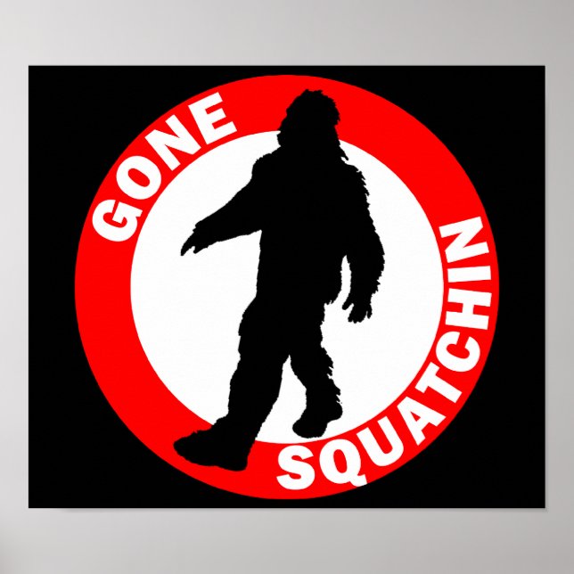 Bobo's GONE SQUATCHIN Poster (Front)