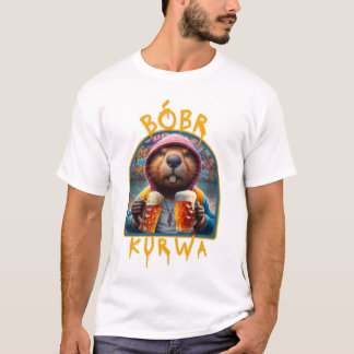 Bóbr Kurwa Drinking Beer T-Shirt