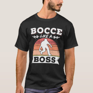 Bocce Ball Bocce Player 22 T-Shirt
