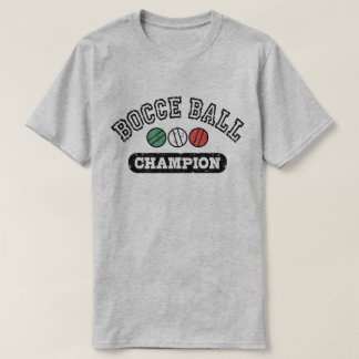 Bocce Ball Champion T-Shirt