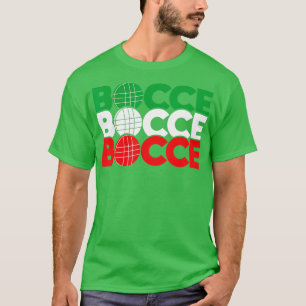 Bocce  Ball Game Enthusiast Lawn Bowling Boule Boc T-Shirt