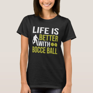 Bocce Ball Player for Petanque Game 5 T-Shirt