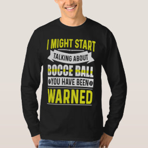 Bocce Ball Player for Petanque Game 6 T-Shirt